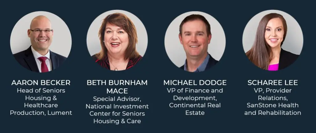 Webcast Recording: The Paradox Of Seniors Housing And Healthcare 2 The Paradox Of Seniors Housing & Healthcare Panelists