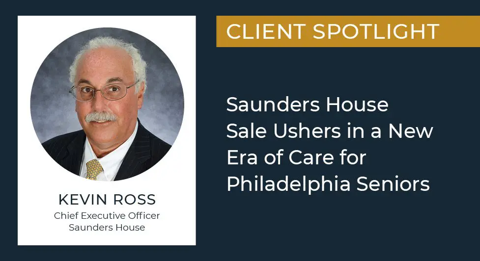Saunders House Sale Ushers In A New Era Of Care For Philadelphia Seniors 5 Lument Client Spotlight, Saunders House