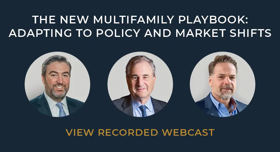 Webcast Recording: The New Multifamily Playbook: Adapting To Policy And Market Shifts 1 In Conversation Webinar, The New Multifamily Playbook: Adapting To Policy And Market Shifts