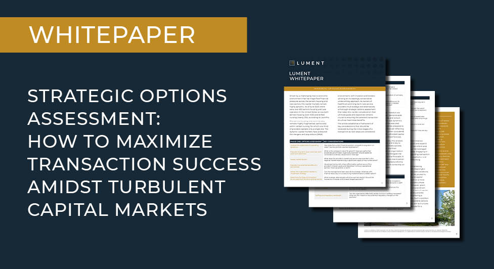Strategic Options Assessment: How To Maximize Transaction Success Amidst Turbulent Capital Markets